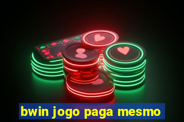 bwin jogo paga mesmo